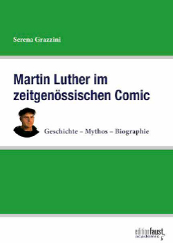 MARTIN LUTHER IM ZEITGENÖSSISCHEN COMIC