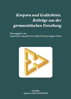 KORPORA UND GEDÄCHTNIS. BEITRÄGE AUS DER GERMANISTISCHEN FORSCHUNG