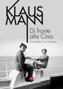 Di fronte alla Cina. Commedia in sei tableaux