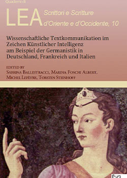 Wissenschaftliche Textkommunikation im Zeichen Künstlicher Intelligenz am Beispiel der Germanistik in Deutschland, Frankreich und Italien autore
